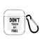  AirPods Skyddsfodral Med Motiv - Don't Touch My Pods