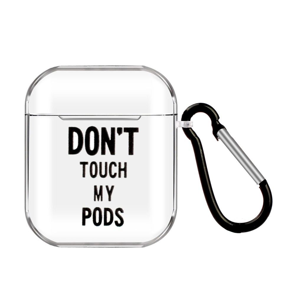  AirPods Skyddsfodral Med Motiv - Don't Touch My Pods